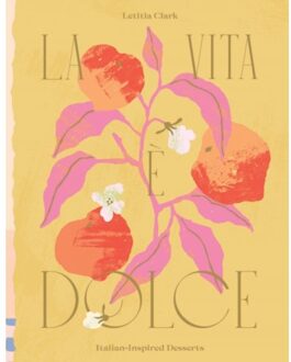 La Vita E Dolce - Letitia Clark