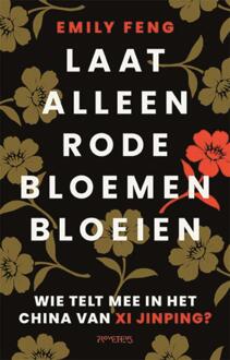 Laat alleen rode bloemen bloeien -  Emily Feng (ISBN: 9789044652611)