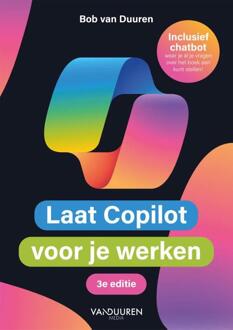 Laat Copilot voor je werken -  Bob van Duuren (ISBN: 9789463564298)