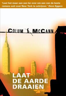 Laat de aarde draaien - Boek Colum McCann (9061699177)