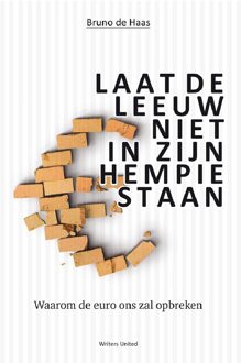 Laat de leeuw niet in zijn hempie staan - eBook Bruno de Haas (9065239022)