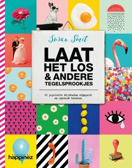 Laat het los & andere tegelsprookjes - eBook Susan Smit (9048835461)