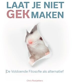 Laat Je Niet Gek Maken - Chris Rooijakkers