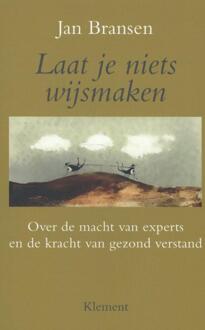 Laat je niets wijsmaken - Boek Jan Bransen (9086871186)