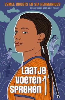 Laat je voeten spreken -  Esmee Brugts, Sia Hermanides (ISBN: 9789062225637)
