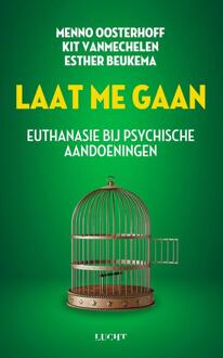 Laat me gaan - Menno Oosterhoff, Kit Vanmechelen, Esther Beukema - ebook