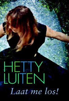 Laat me los - eBook Hetty Luiten (9020531883)