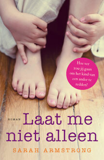 Laat me niet alleen - Boek Sarah Armstrong (9026143346)