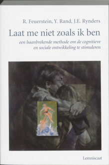 Laat me niet zoals ik ben - Boek R. Feuerstein (906069886X)