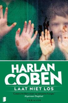 Laat niet los -  Harlan Coben (ISBN: 9789059901506)