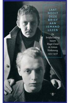 Laat nooit deze brief aan iemand lezen - Boek Hugo Claus (9023426835)