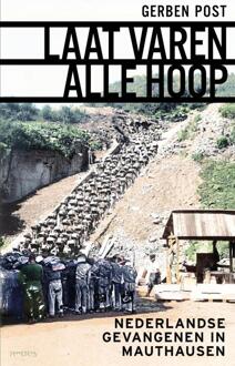 Laat varen alle hoop -  Gerben Post (ISBN: 9789044651782)