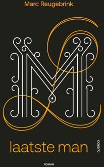 Laatste man -  Marc Reugebrink (ISBN: 9789025320096)