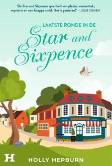 Laatste ronde in de Star and Sixpence - Holly Hepburn - ebook