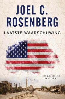 Laatste Waarschuwing - J.B. Collins - Joel C. Rosenberg