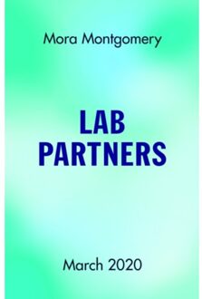 Lab Partners - A Wattpad Novel - Mora Montgomery