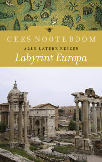 Labyrint Europa / Alle latere reizen - Boek Cees Nooteboom (9023462939)