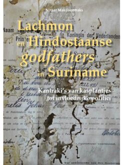 Lachmon en Hindostaanse godfathers in Suriname