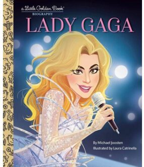 Lady Gaga: A Little Golden Book Biography - Little Golden Book - Michael Joosten