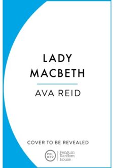 Lady Macbeth - Ava Reid