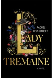 Lady Tremaine - Rachel Hochhauser