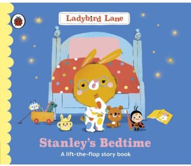 Ladybird Lane: Stanley's Bedtime - Ladybird Lane - Nora Dare