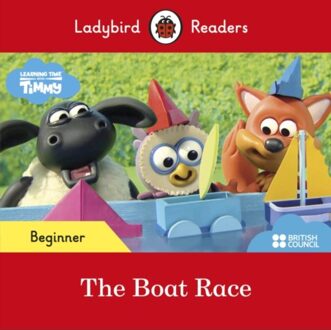 Ladybird Readers Beginner Level - Timmy Time - The Boat Race (Elt Graded Reader) - Ladybird Readers - Ladybird