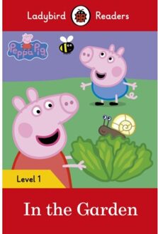 Ladybird Readers Level 1 - Peppa Pig - In The Garden (Elt Graded Reader) - Ladybird Readers - Ladybird