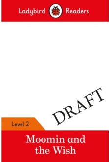 Ladybird Readers Level 2 - Moomin - The Wish (Elt Graded Reader) - Ladybird Readers - Ladybird