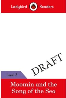 Ladybird Readers Level 3 - Moomin - The Song Of The Sea (Elt Graded Reader) - Ladybird Readers - Ladybird