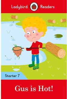 Ladybird Readers Starter Level 7 - Gus Is Hot! (Elt Graded Reader) - Ladybird Readers - Ladybird