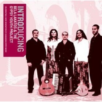 Lakatos Bela & The Gypsy Youth Project - Bela Lakatos & The Gypsy Youth Proj