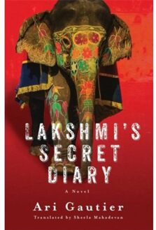 Lakshmi’s Secret Diary - Gautier, Ari