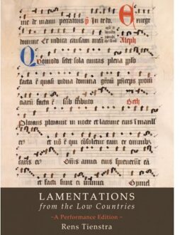 Lamentations From The Low Countries - Rens Tienstra