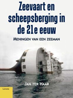 Lanasta Zeevaart en scheepsberging in de 21e eeuw - Jan ter Haar - ebook