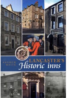 Lancaster's Historic Inns - Andrew White