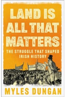Land Is All That Matters - Myles Dungan