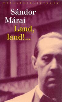 Land, land!... - eBook Sándor Márai (9028442251)