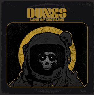 Land Of The Blind - Dunes