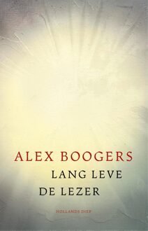 Lang leve de lezer - Alex Boogers - ebook