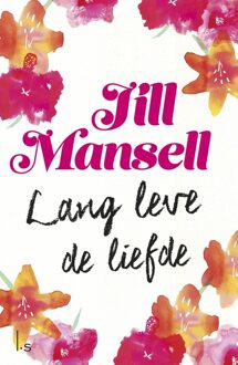 Lang leve de liefde - eBook Jill Mansell (9024567327)