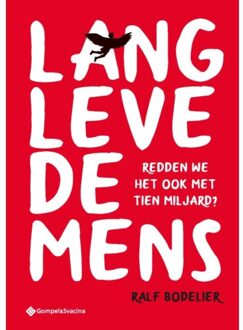 Lang Leve De Mens - Ralf Bodelier