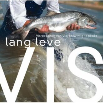Lang Leve Vis - (ISBN:9789075979107)