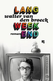 Lang weekend - Boek Broeck Walter (9463101136)