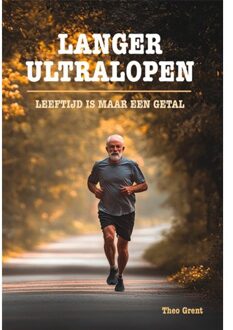 Langer Ultralopen - Theo Grent