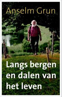 Langs bergen en dalen van het leven - Boek Anselm Grün (9089721614)