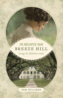 Langs de Natchez-route 1 - De belofte van Breeze Hill