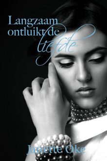 Langzaam ontluikt de liefde - eBook Janette Oke (9401900345)