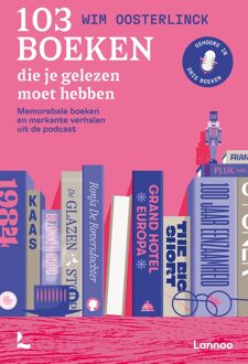Lannoo 103 boeken die je gelezen moet hebben - Wim Oosterlinck - ebook