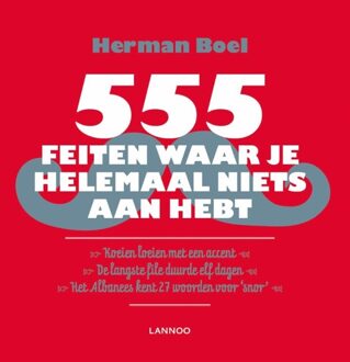 Lannoo 555 Feiten waar je helemaal niets aan hebt - eBook Herman Boel (9401416125)